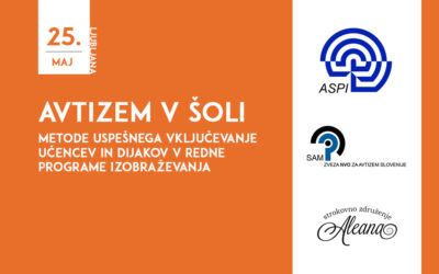 Predavanje: Avtizem v šoli – Metode uspešnega vključevanje učencev in dijakov v redne programe izobraževanja